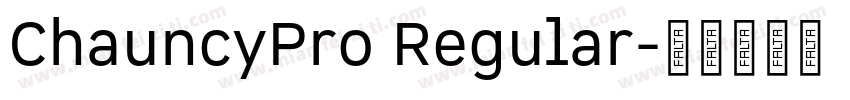ChauncyPro Regular字体转换
